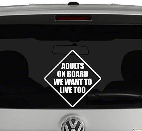 SUPERSTICKI® Adults on Board- We Want to Live Too. Ca 15 cm Aufkleber Sticker Decal aus Hochleistungsfolie Aufkleber Autoaufkleber Tuningaufkleber Racingaufkleber Rennaufkleber