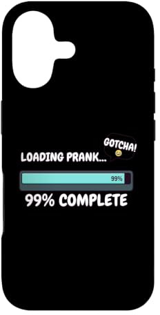 Hülle für iPhone 17 Loading Prank 99 Prozent Complete Gotcha Fools Prankster