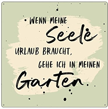 Interluxe 20x20cm METALLSCHILD Türschild WENN MEINE SEELE URLAUB Garten Schild aus Metall mit Spruch