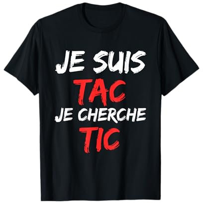 Je Suis TAC Je Cherche TIC - Déguisement Duo T-Shirt