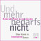 Und mehr bedarfs nicht: Über Kunst in bewegten Zeiten