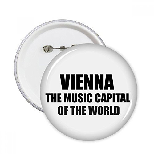 DIYthinker Wiener Musikhauptstadt der Welt Runde Stifte Abzeichen-Knopf Kleidung Dekoration 5pcs Geschenk Mehrfarbig L