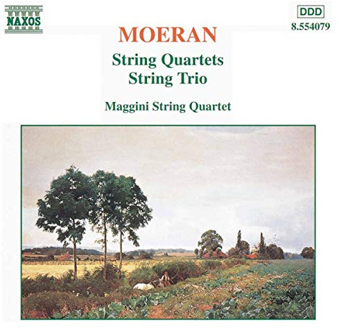 Moeran: String Quartets / String Trio
