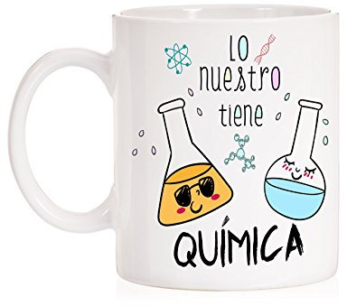 Taza Lo Nuestro Tiene Química. Taza Regalo de Amor para los Amantes de la Ciencias químicas.