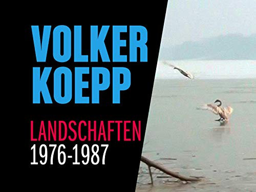 Volker Koepp. Das Frühwerk I. Landschaften