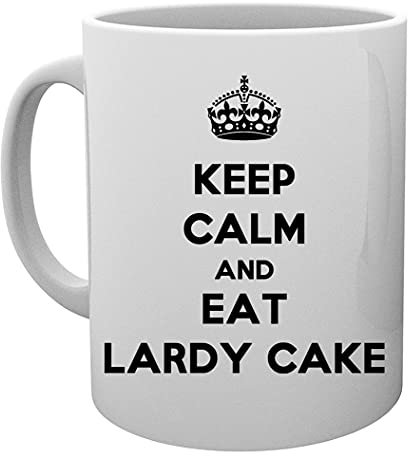 Keep Calm And Eat Lardy Cake Tasse Mug Cup