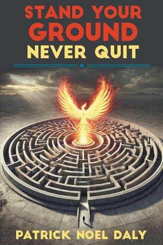 Stand Your Ground, Never Quit