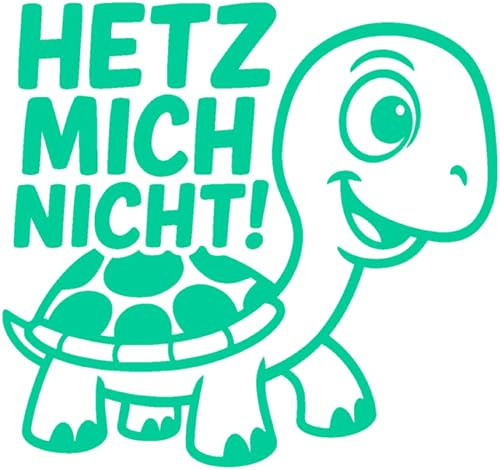 Samunshi® Schildkröte Hetz mich nicht! als Autoaufkleber für Fahranfänger Auto Motorrad Helm Fahrrrad Aufkleber Laptop Sticker Leidenschaft Vinyl Dekoration 10 x 9,3cm türkis