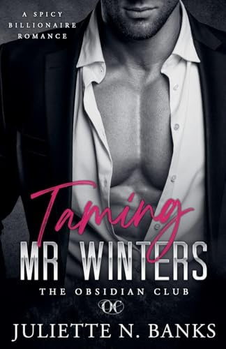 Taming Mr Winters (The Obsidian Club, Band 3)