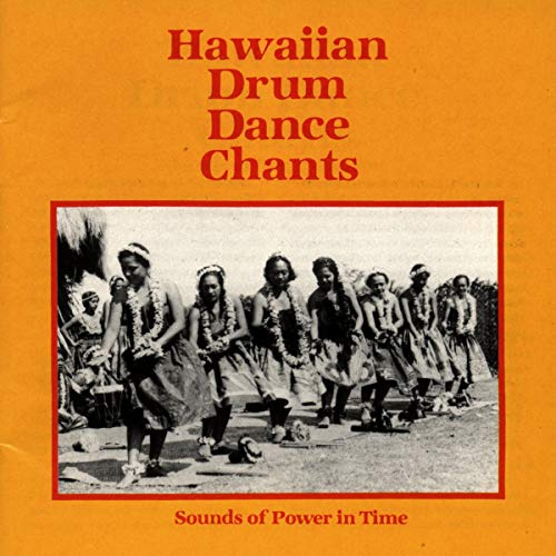 Hawaiian Drum Dance Chants-Power in Time / Various