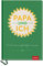 Papa und ich: Ein Erinnerungsbuch für uns Zwei