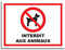 Plaque de signalisation Animaux interdits en aluminium 30x20 cm