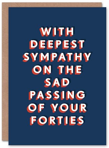 Artery8 Sad Passing Of Your Forties 50 Year Old Funny For Him Birthday Card