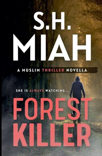 Forest Killer - A Muslim Thriller Novella