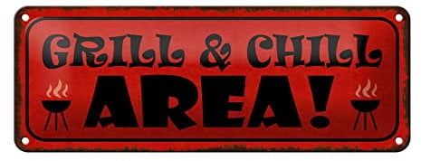 FEMER Blechschild Spruch 27x10cm Grill Chill Area Grillen Dekoration