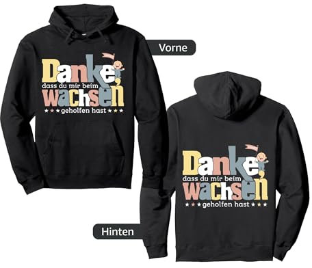 Danke dass du mir beim wachsen geholfen hast Tagesmutter Pullover Hoodie