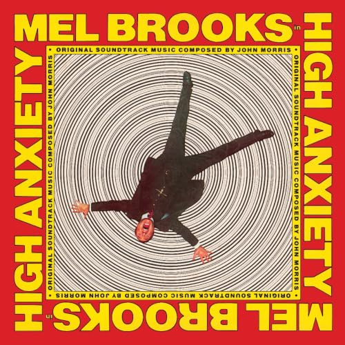High Anxiety - Original Soundtrack / Mel Brooks' Greatest Hits Featuring The Fabulous Film Scores Of John Morris (RSD25 EX)