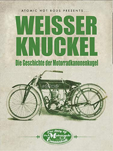 Weisser Knuckel: Die Geschichte der Motorradkanonenkugel [OV]