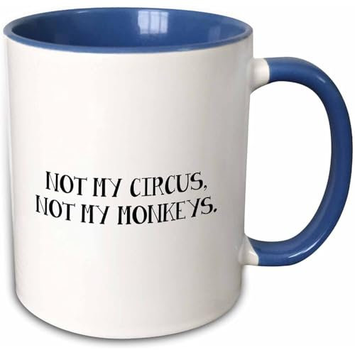 Travel Mug Tea Mug Funny Drinking Cup Personalised Porcelain Mug Novelty Gift for Birthdays Valentine's Day Home 330 Ml Not My Circus, Not My Monkeys.