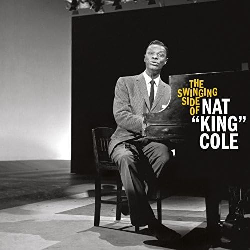The Swinging Side of Nat King Cole