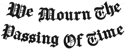 Sursurprise Gothic Geburtstagsparty-Dekorationen, We Mourn The Passing Of Time, Banner, Old English Emo Birthday Party Decor Supplies