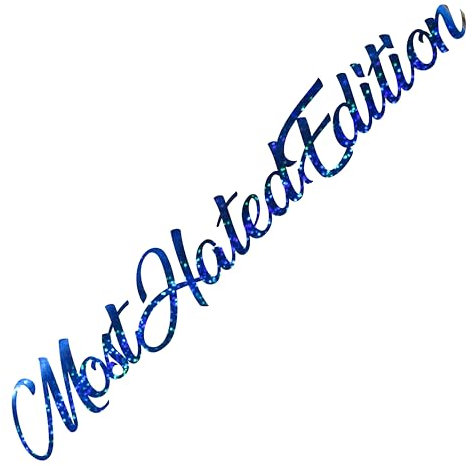 Most Hated Edition Auto Aufkleber Schriftzug freistehend im neuen Design Folien Sticker für Frontscheibe Heckscheibe oder Karosserie (Glitzer Blau)