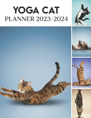2023 - 2024 Monthly Planner Yoga Cat: Monthly Daily Planner 2023-2024, Yoga Cat Perfect Organizer For Men Women Dad Mom, 2023 Planner Christmas Gifts For Student Teacher