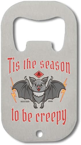 Atspauda Tis The Season To Be Creepy Halloween Cute Bat Art Stainless Steel Bottle Opener Silver