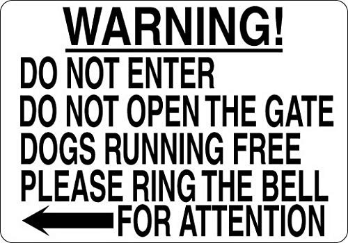 Do Not Enter Open Gate Dogs Running Free Ring Bell Signs Warning Sign Caution Safety Sign Traffic Road Sign Aluminum Indoor Or Outdoor Signs For Home Office Work 8X12 Inches