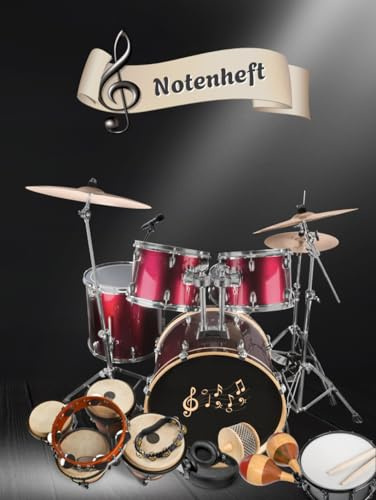 Notenheft Schlagzeug DIN A4 Notenbuch Xylophon Musikunterricht Trommeln Notenlinienheft Große Lineatur Glockenspiel Maracas Glocken Triangel Zimbel ... Notensysteme Rasseln Musiker Gongs 02B07