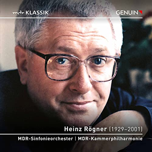 Heinz Rögner - Konzertmitschnitte aus dem Gewandhaus zu Leipzig von 1994 bis 2001