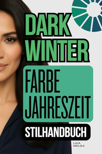 Dark Winter Farbpalette Stilratgeber: Die vollständige Farb-Saison-Garderobe