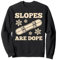 Snowboarder SLOPES ARE DOPE Lustiges Kinder Snwoboard Sweatshirt