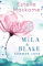 Mila & Blake: Summer Love (Die Mila-Reihe 1)