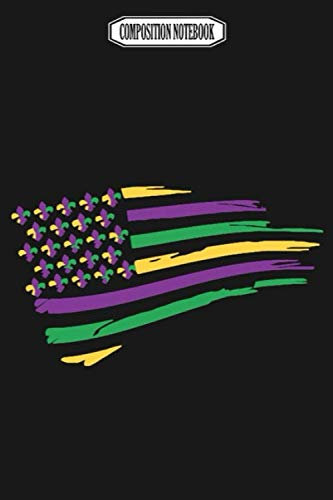 Composition Notebook: Flag New Orleans Mardi Gras Attire Ball Dress Bead Bulk Bracelet Cardigan Coffee Cutter Mardi Gras Journal Notebook Blank Lined Ruled 6x9 100 Pages
