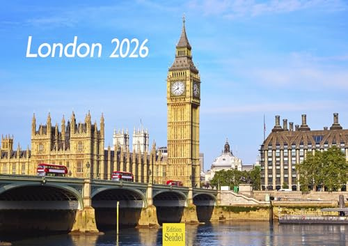 Edition Seidel Premium Kalender London 2026 Format DIN A3 Wandkalender England Big Ben Westminster Tower Bridge Themse Metropole Skyline