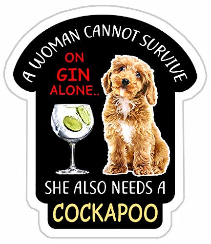 Cockapoo Dog Lovers Gift - A Women cannot survive on GIN Alone - Large Fun flexible Fridge Magnet - size 14 cms x 12 cms