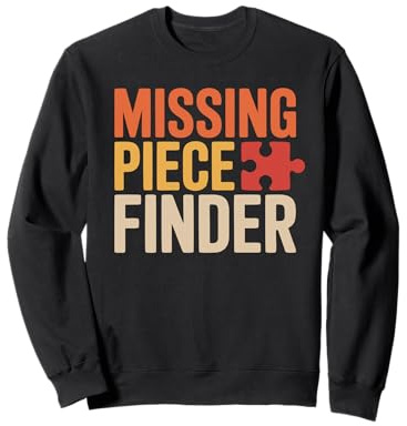 Funny Jigsaw Puzzle Missing Piece Puzzle Sweatshirt