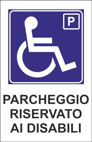 M-ITALY CARTELLO SEGNALETICO - PARCHEGGIO RISERVATO AI DISABILI - Adesivo Extra Resistente, Pannello in Forex, Pannello In Alluminio (20x31, Alluminio)