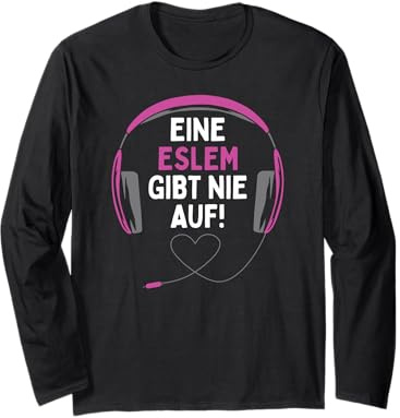 Gaming Kopfhörer Eine Eslem Gibt Nie Auf Personalisiertes Langarmshirt