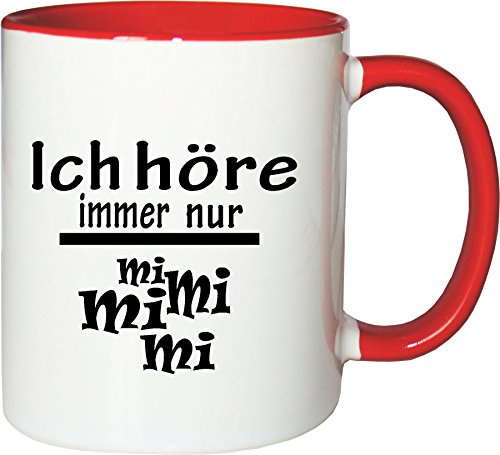Mister Merchandise Kaffeebecher Tasse Ich höre Immer nur - Mi Mi Mi Teetasse Becher Weiß-Rot