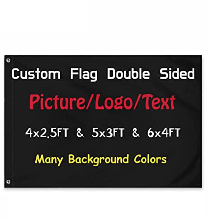 Personalised Flags Double Sided, Custom Flags 5ft x 3ft/6ft x 4ft/4ft x 2.5ft with Eyelets, Design Your Own Photo/Logo/Text Flag, Customised Birthday Camping Party Team Banner Sign for Outdoor Indoor