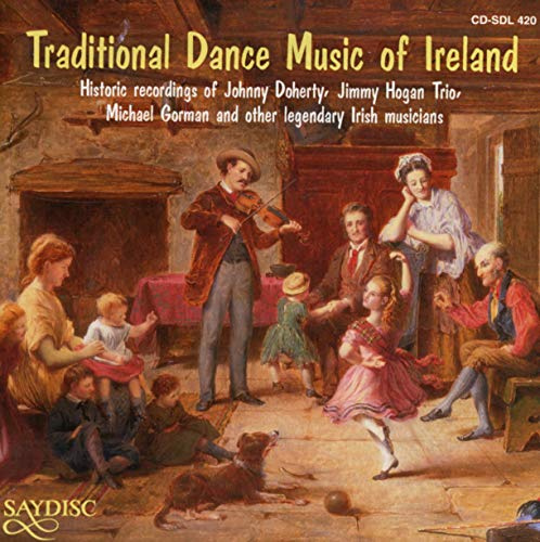 Traditional Dance Music of Ireland / Various