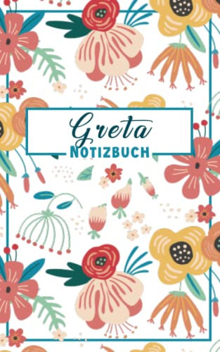 Greta - Personalisiertes Notizbuch A6 Notizheft mit Namen: 120 Seiten, liniert, Tagebuch, Bullet Journal