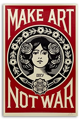 Poster Shepard Fee Dit Obey (1970) – Make Art Not War Poster, dekoratives Gemälde, Leinwand, Wandposter und Kunstdruck, moderne Familienschlafzimmer-Dekoration, Poster, 40 x 60 cm