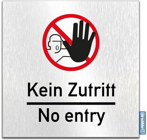 Türschilder24 Aluminium Dibond Schild - Türschild • 120 x 120 x 3 mm • Verbote Hinweisschilder • 100% Made in Germany (Kein Zutritt - No entry)