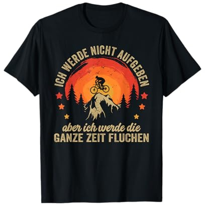 Lustiger Mountainbike Tshirt Spruch Herren Damen Fahrrad MTB T-Shirt