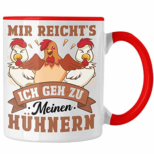 Trendation - Mir Reichts Ich Geh Zu Meinen Hühnern Tasse Geschenk Landwirt Bauernhof Spruch (Rot)