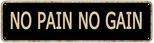 No Pain No Gain inspirierende Zitate, Vintage-Poster, Heimdekoration, Wandkunst, dekoratives Schild, Retro-Blechschild, 40,6 x 10,2 cm