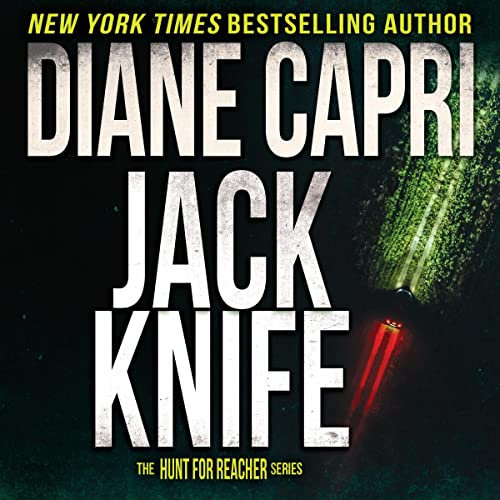 Jack Knife: Hunting Lee Child's Jack Reacher (The Hunt for Jack Reacher Series, Book 17)